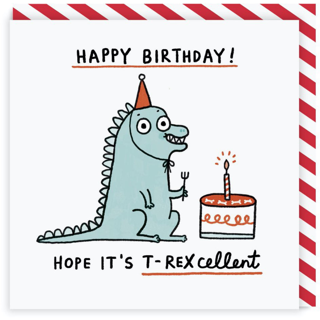 T-Rexcellent Birthday Card