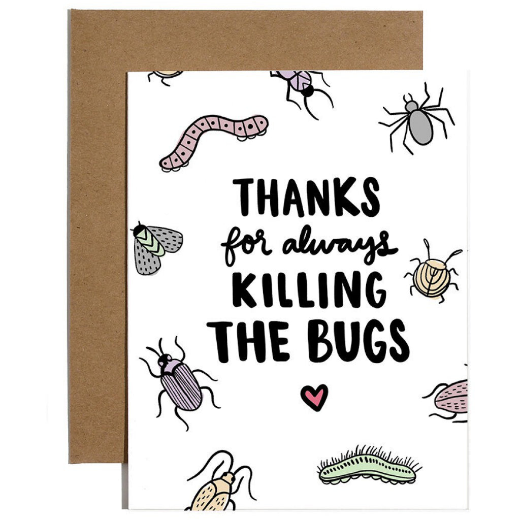 Thanks For Killing The Bugs Card