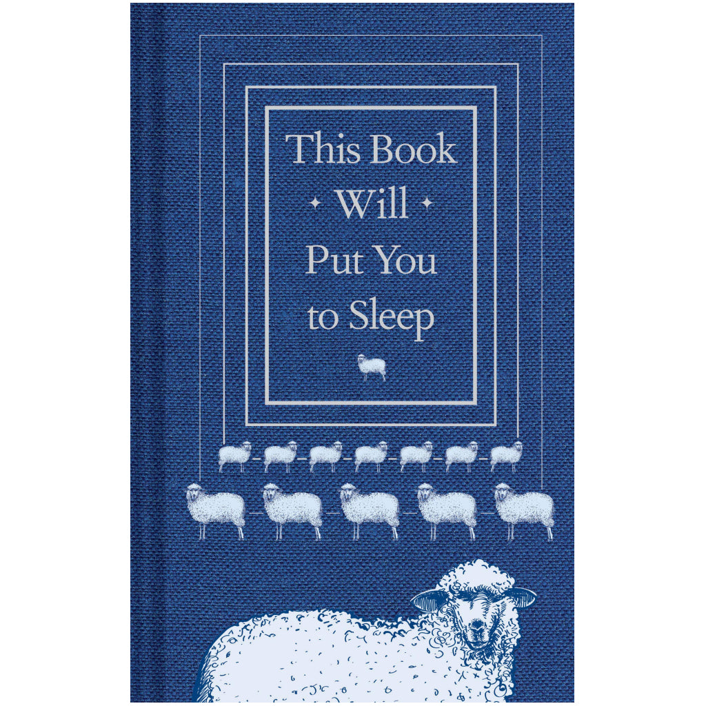 This Book Will Put You To Sleep.