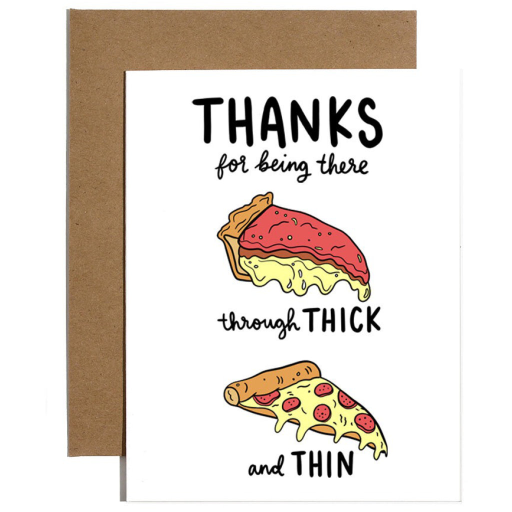 Through Thick & Thin Pizza Card