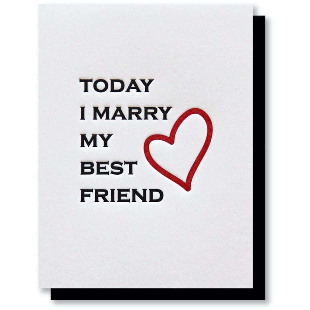 Today I Marry My Best Friend Card by Kiss And