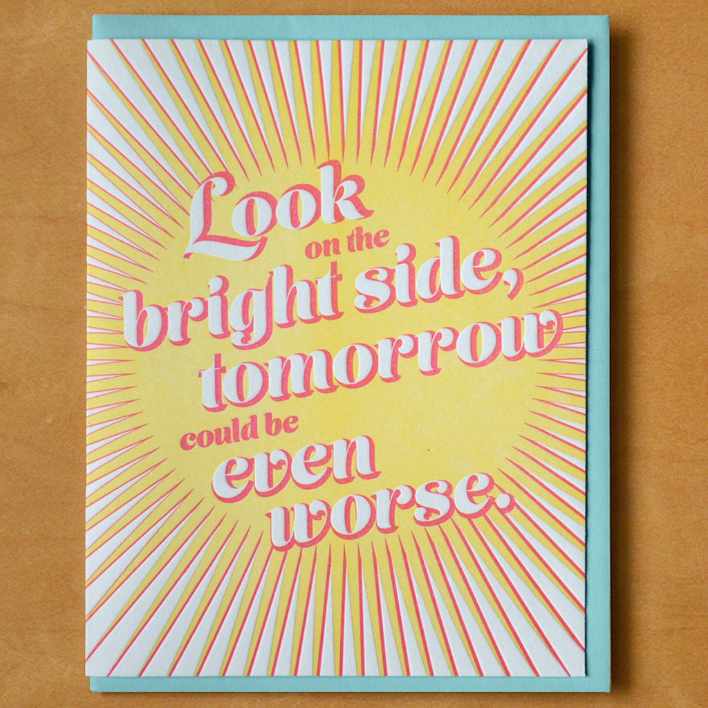 Tomorrow Could Be Worse Card