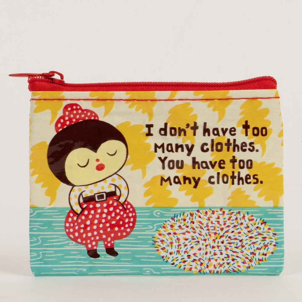 Too Many Clothes Coin Purse