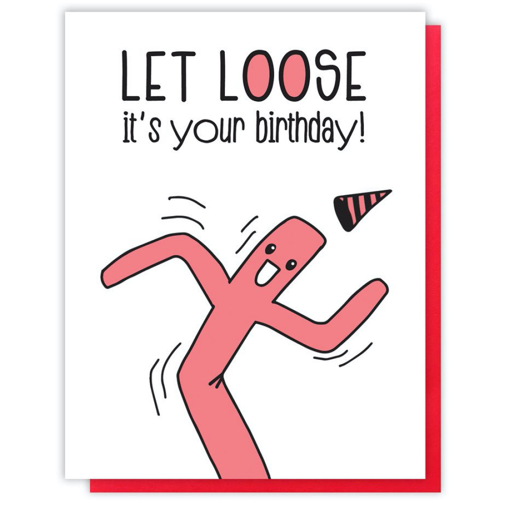 Tubeman Let Loose Birthday Card
