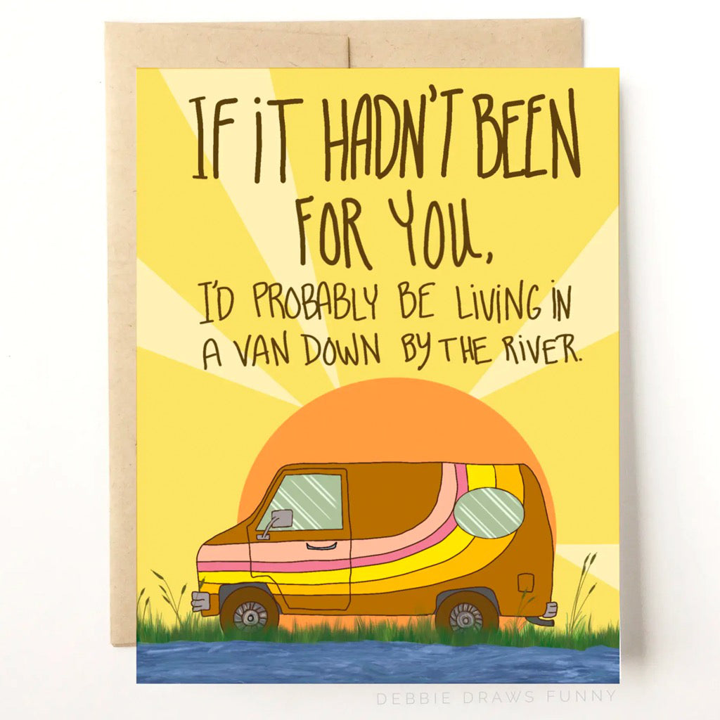 Van Down By the River Card