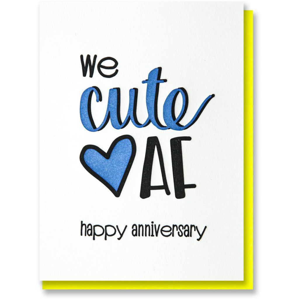 We Cute AF Anniversary Card