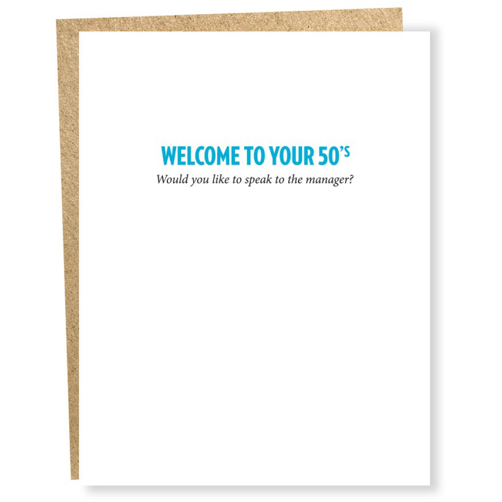 Welcome To Your 50s Speak To The Manager Card