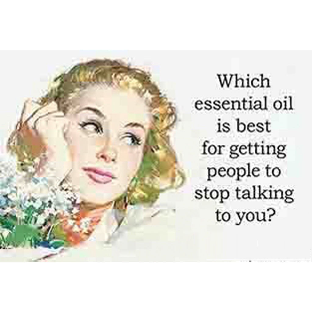 Which Essential Oil Is Best For Getting People To Stop Talking To You? Magnet