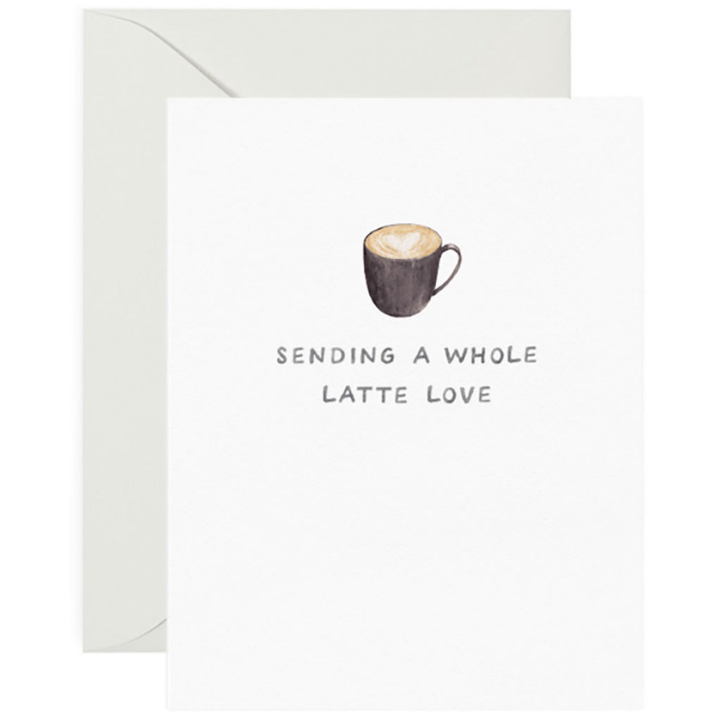 Whole Latte Love Card
