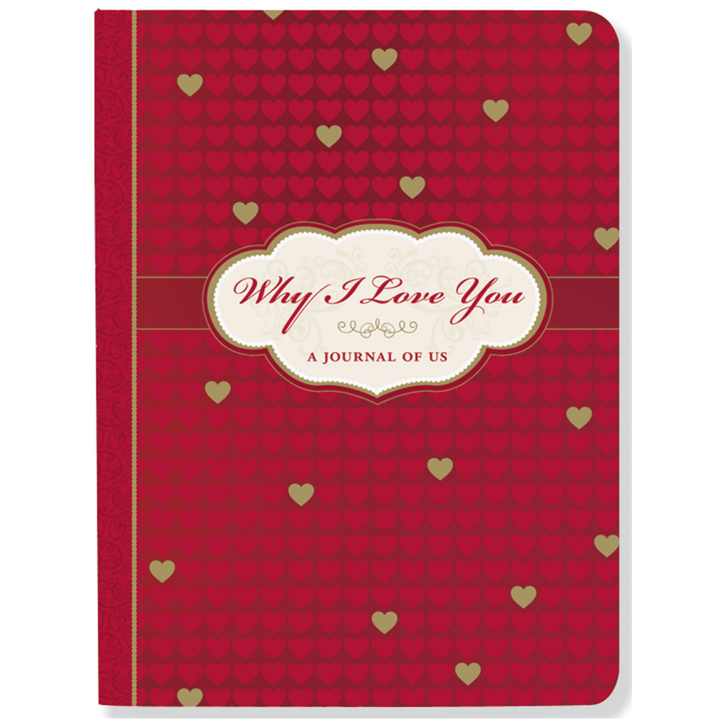 Why I Love You - A Journal Of Us