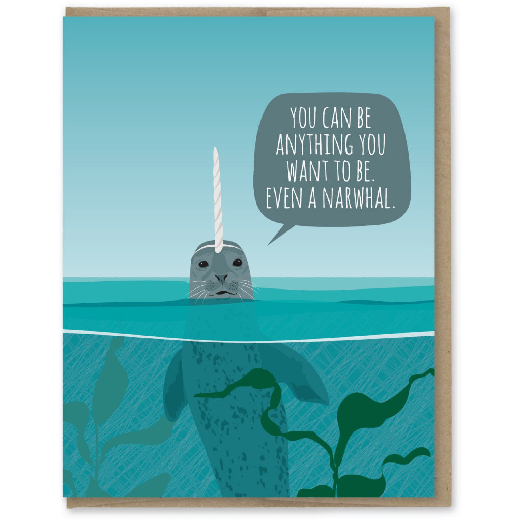 You Can Be Anything Narwhal Card