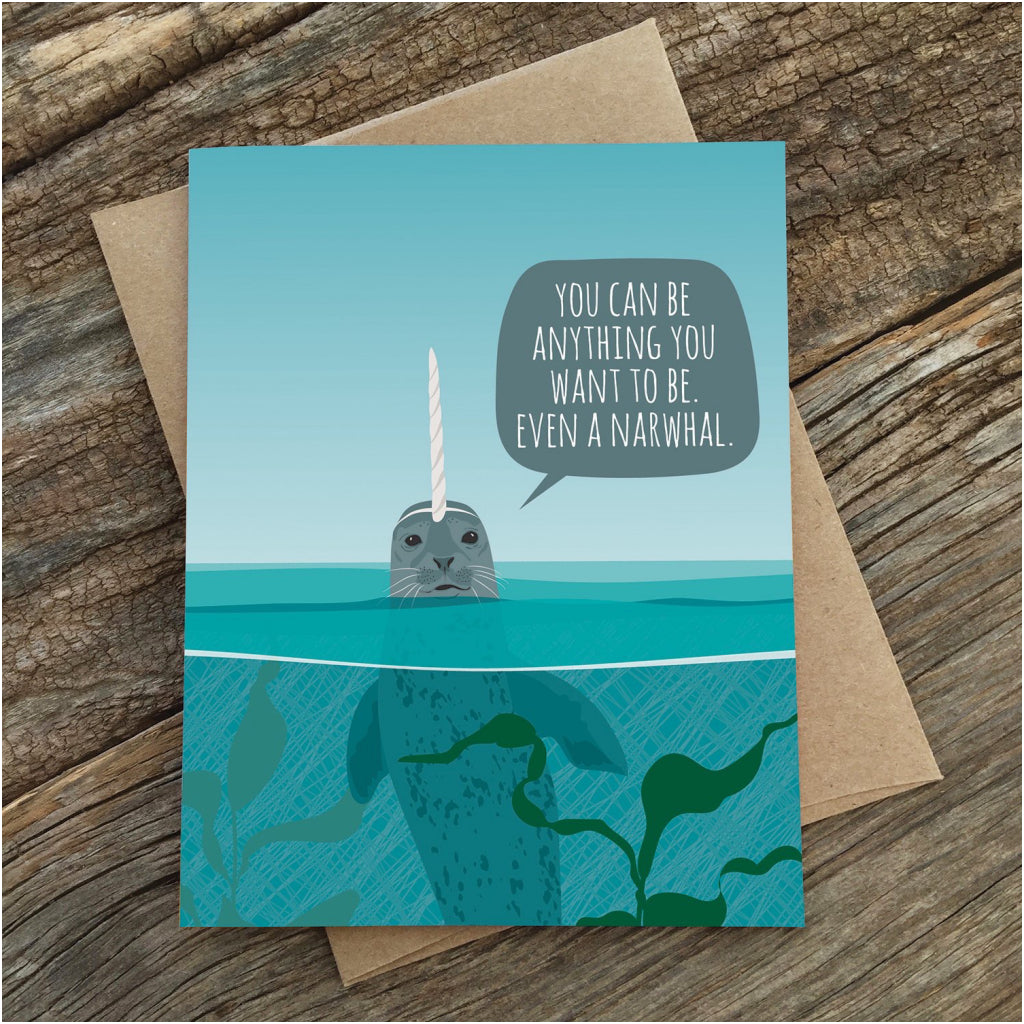 You Can Be Anything Narwhal Card With Envelope