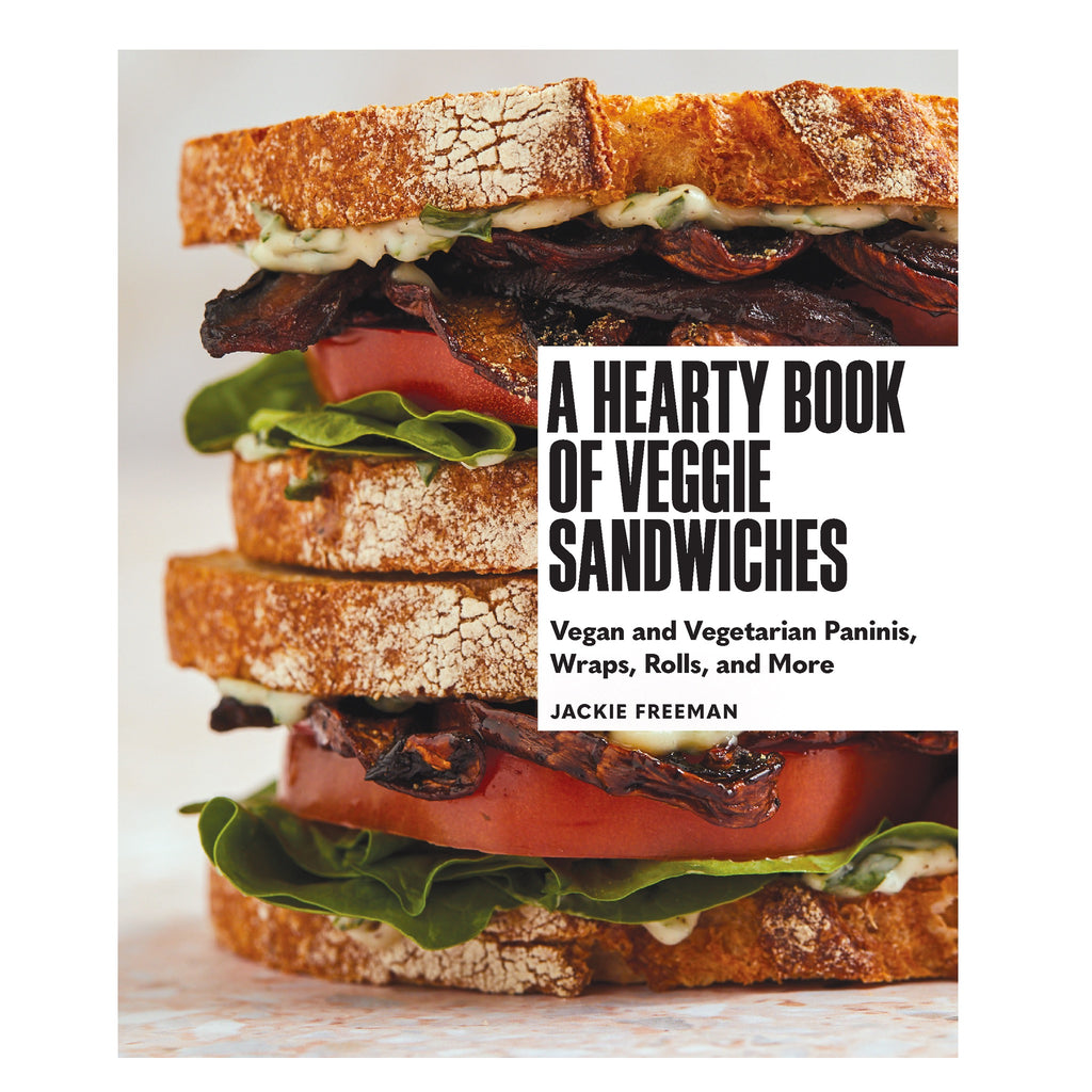 A Hearty Book of Veggie Sandwiches.