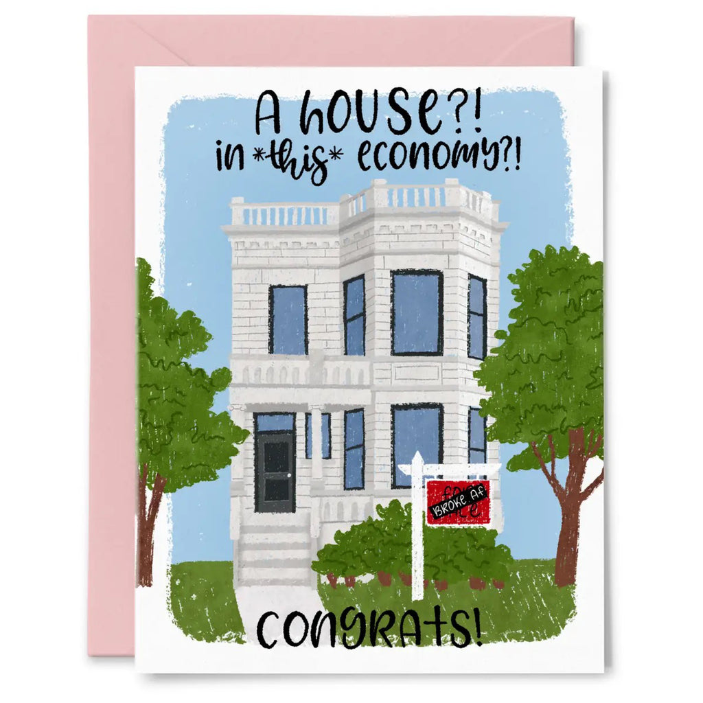 A House In This Economy Card.