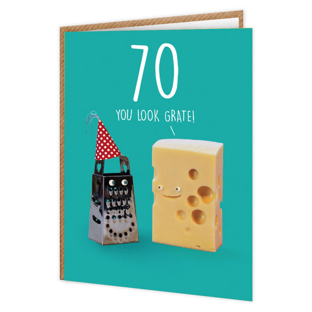 Age 70 Cheese You Look Grate Card
