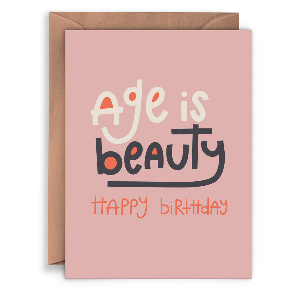 Age Is Beauty Birthday Card