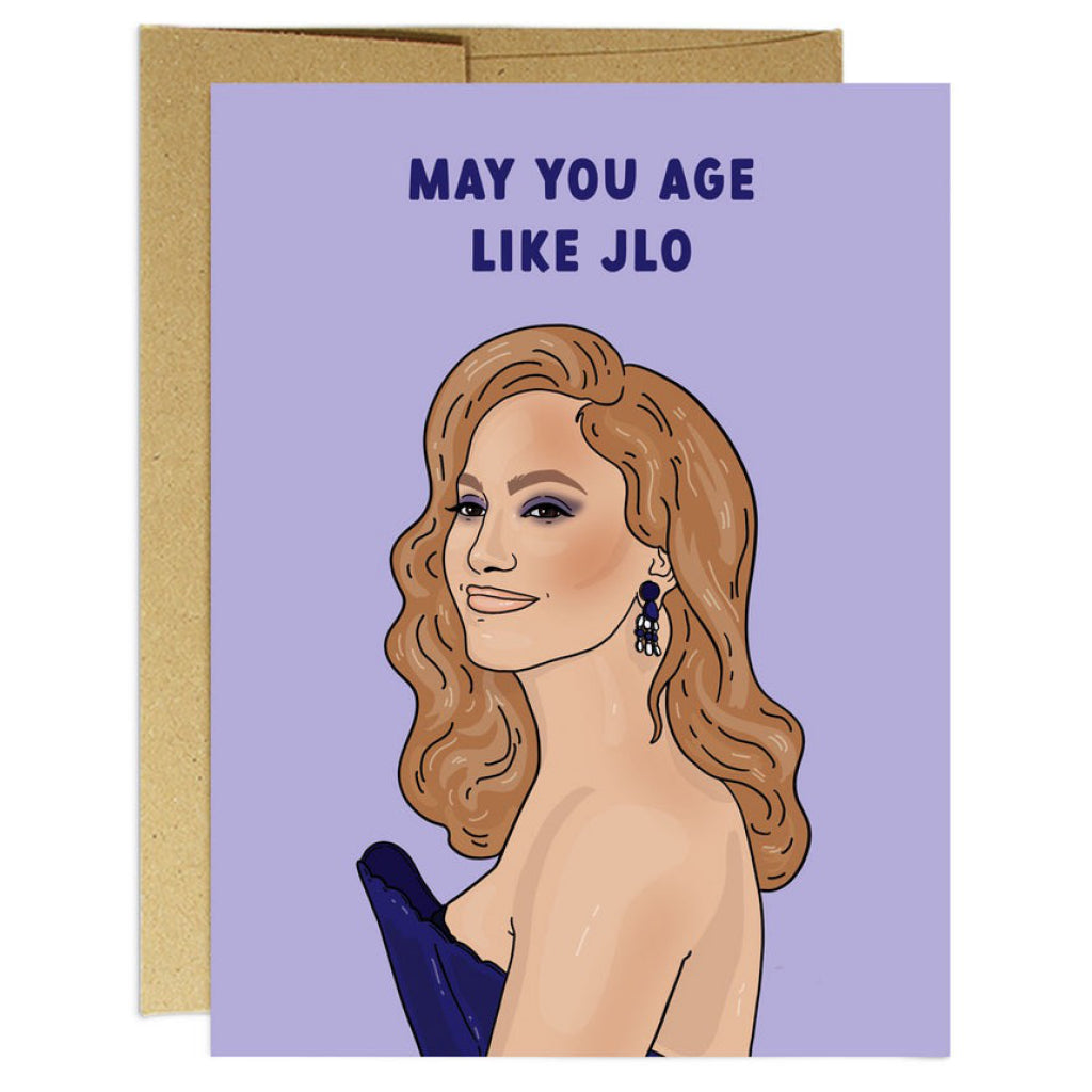 Age Like J-Lo Birthday Card