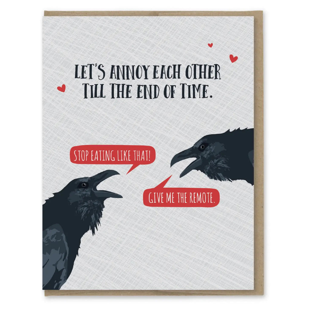 Annoy Each Other Love Card.