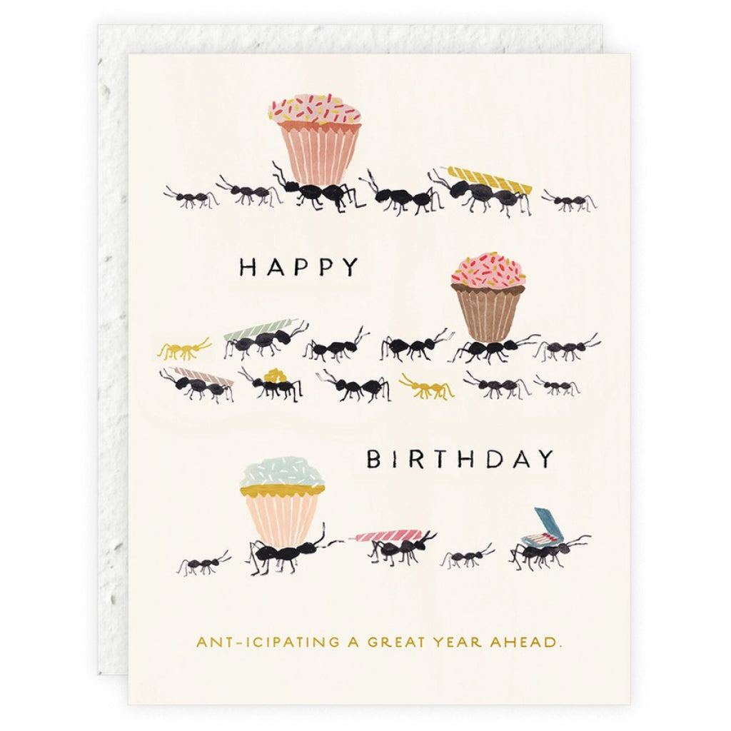 Ant-icipating A Great Year Plantable Birthday Card.