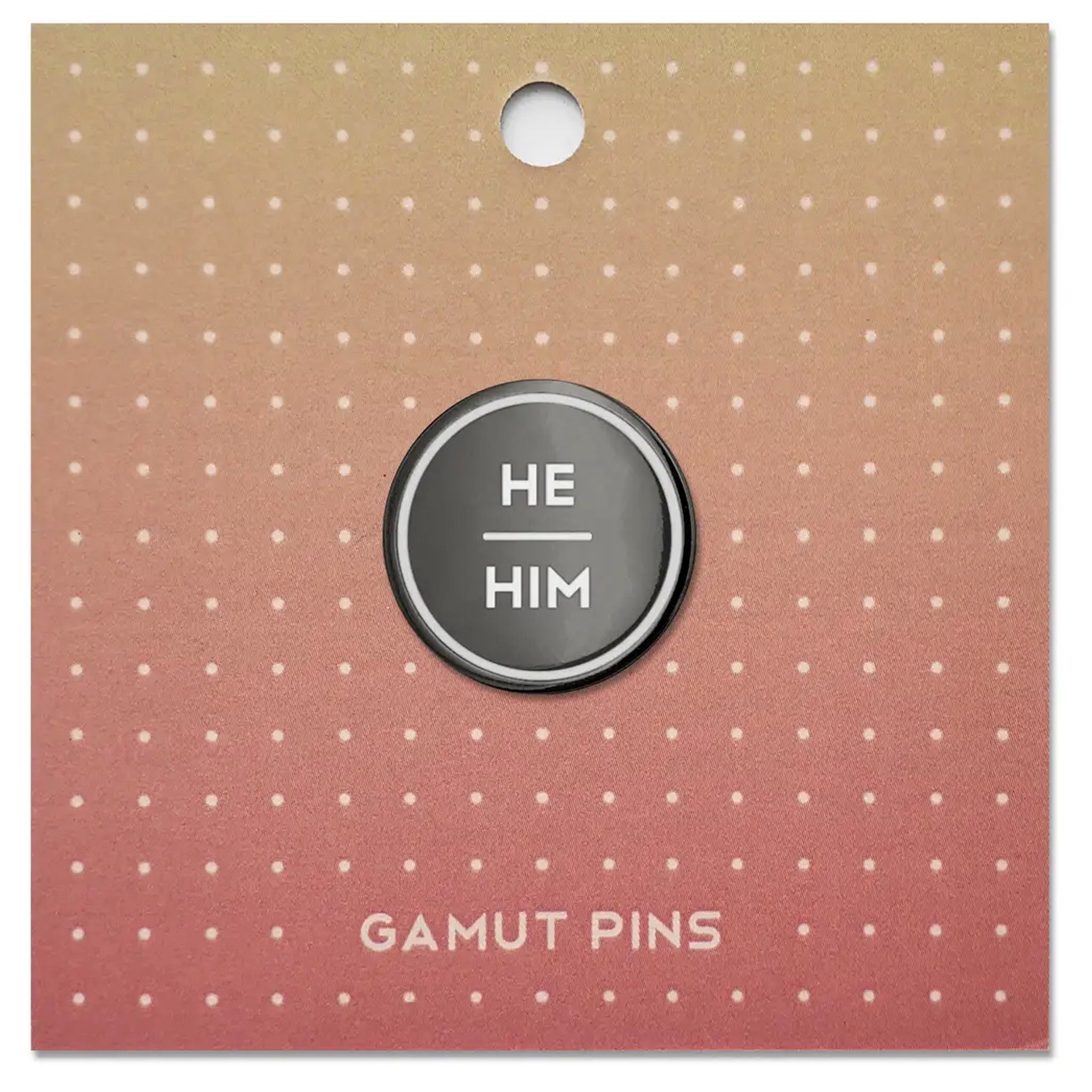 He Pin Anthracite Enamel Pronoun Pin: He/Him | Gamut Pins – Outer Layer