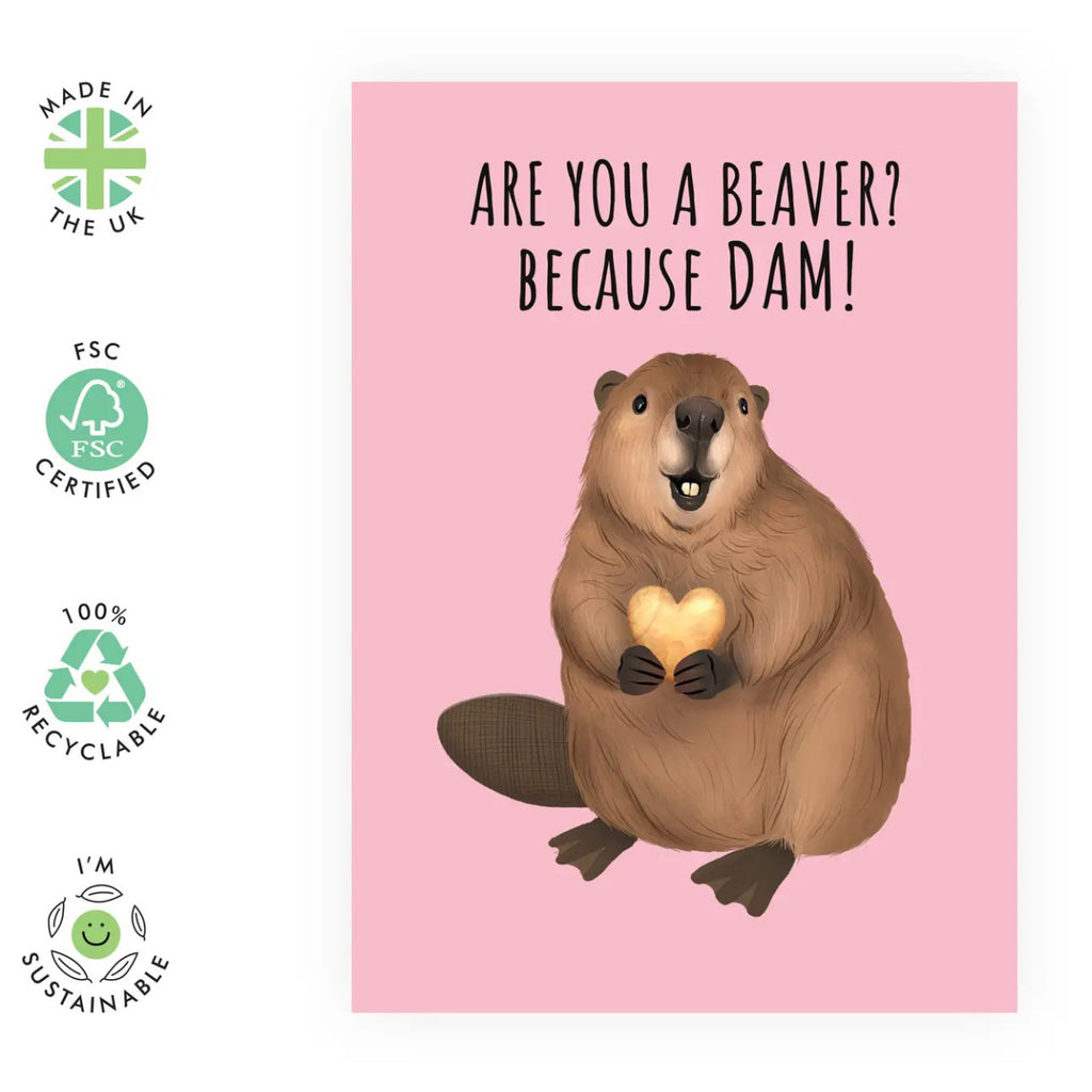 Are You A Beaver Because Dam Card specs.