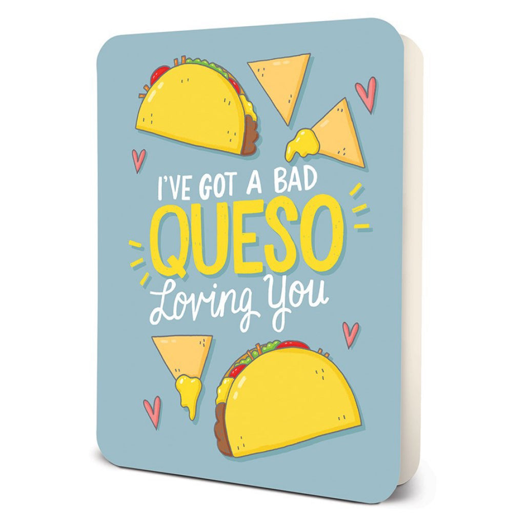 Bad Queso Loving You Card