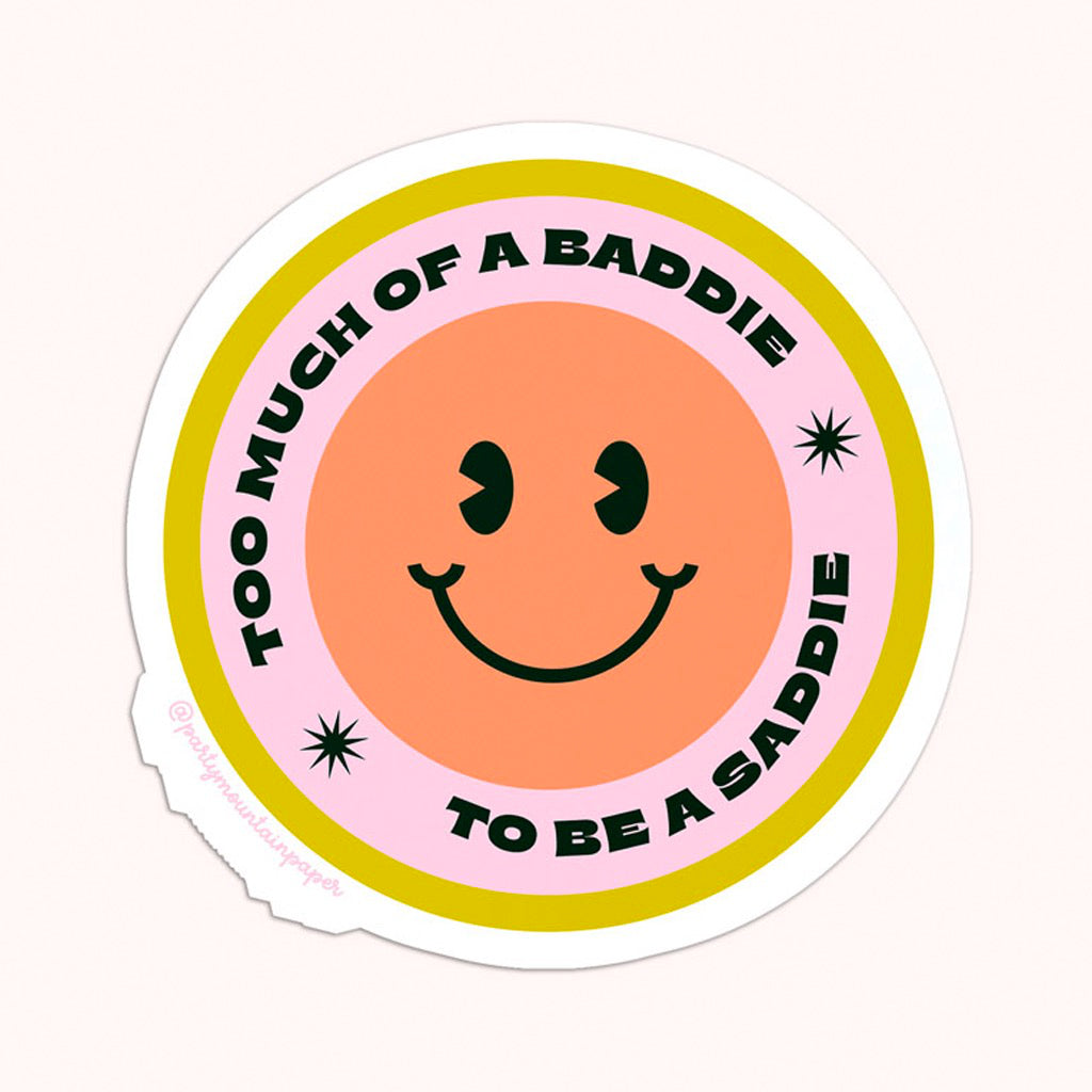 Baddie & Saddie Sticker.