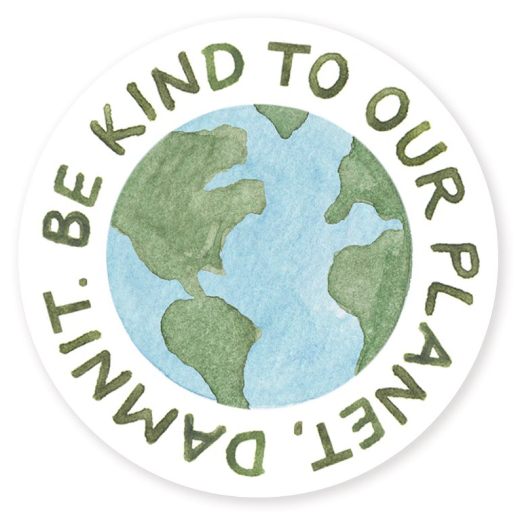 Be Kind To Our Planet Sticker