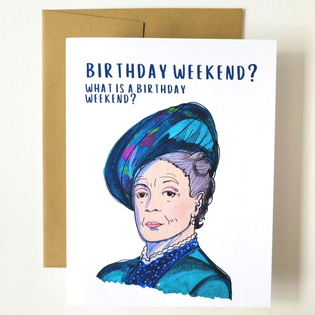 Birthday Weekend Downton Abbey Card