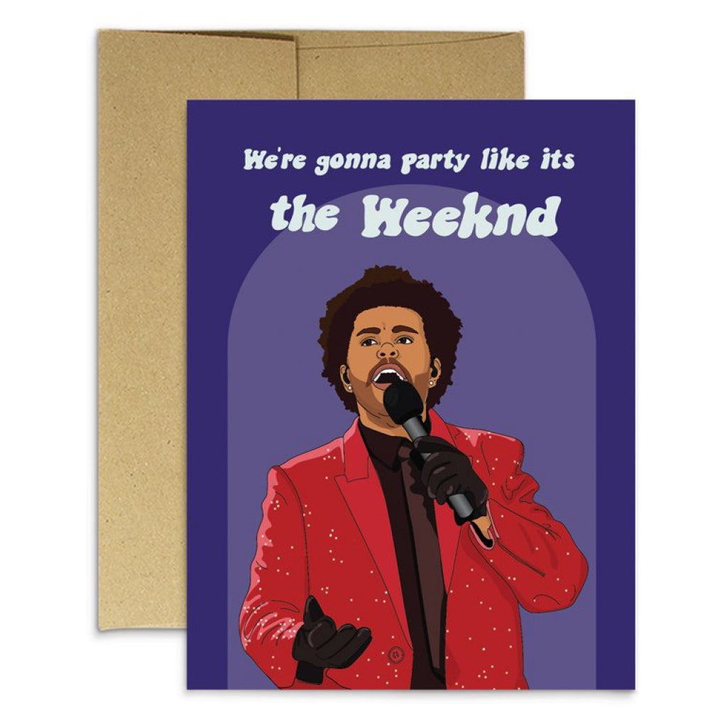 Birthday Weeknd Card