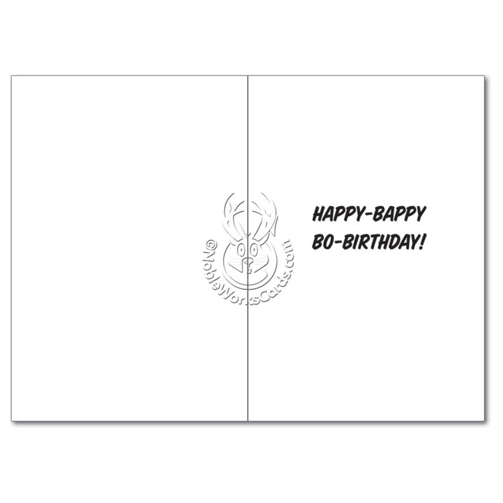Bo Bitch Birthday Card inside.