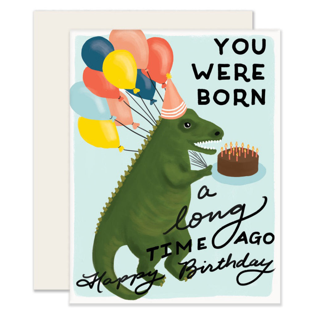 Born A Long Time Ago Dino Birthday Card