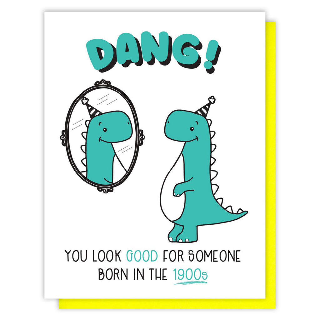 Born In The 1900s Dino Birthday Card