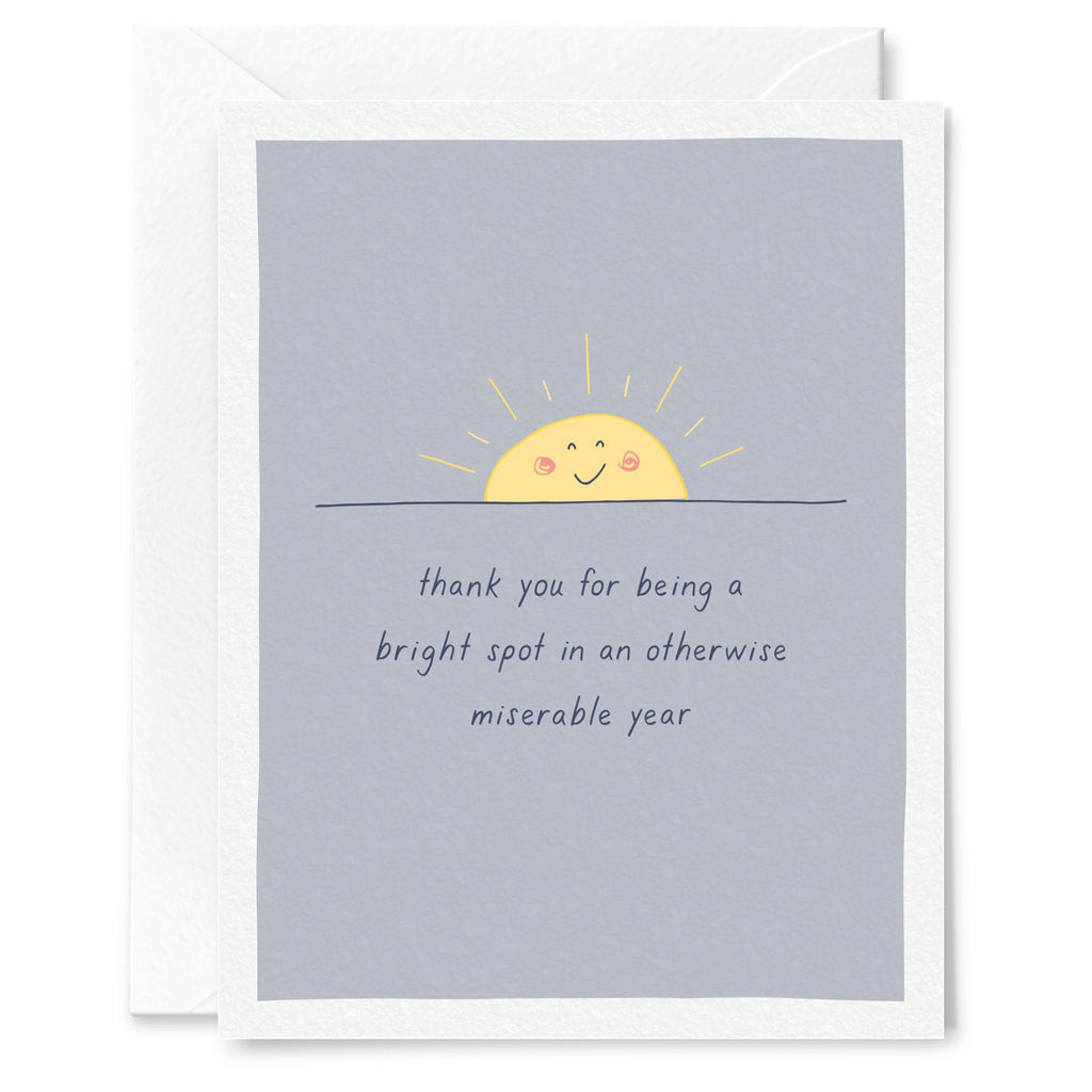 Bright Spot In A Miserable Year Card