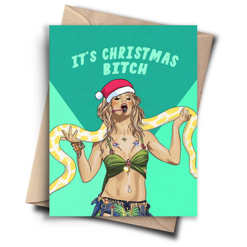 Britney Spears It's Christmas  Bitch Card.