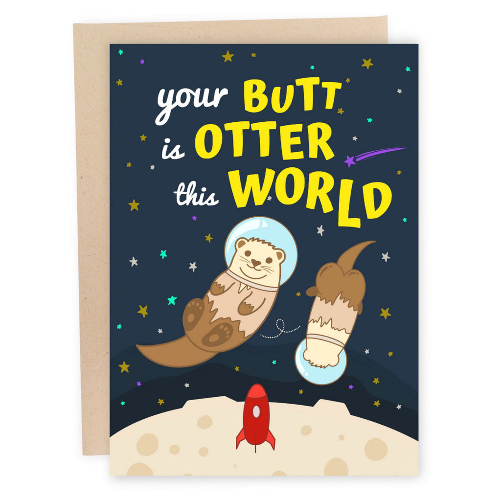 Butt Is Otter This World Card