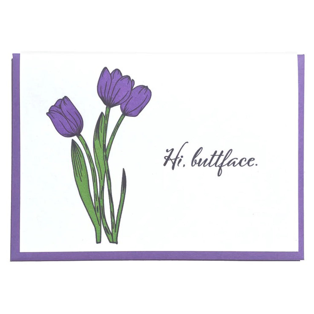 Buttface Flower Card.