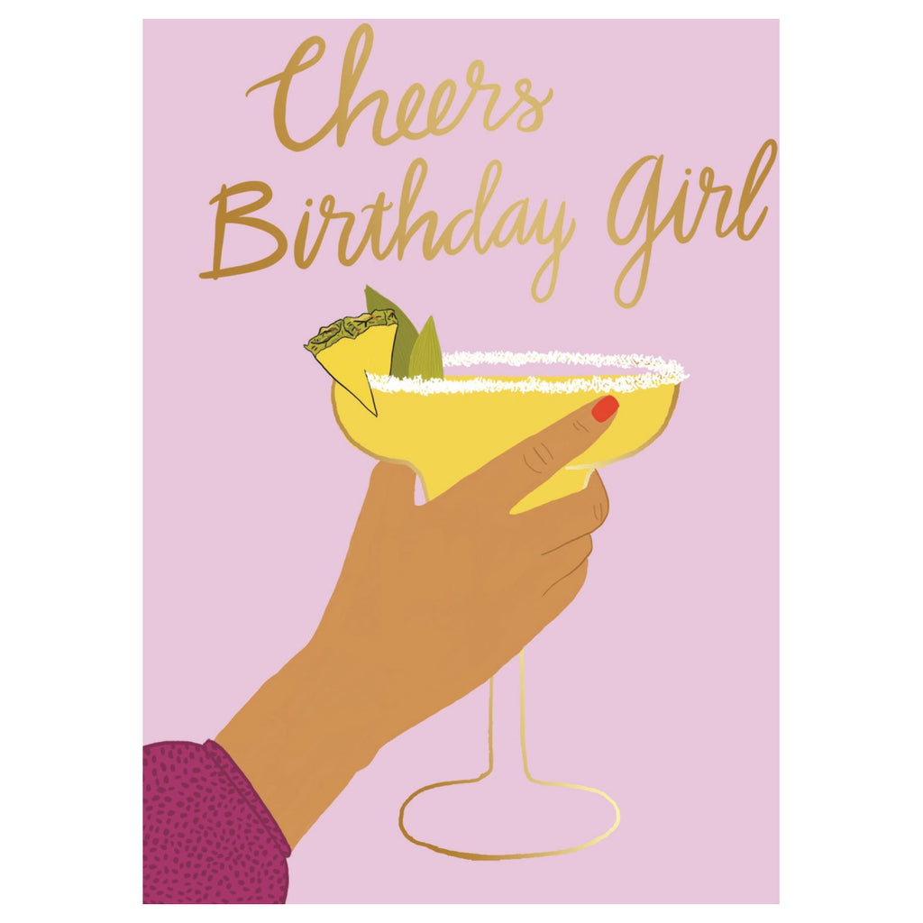 Cheers Birthday Girl Margarita Card.