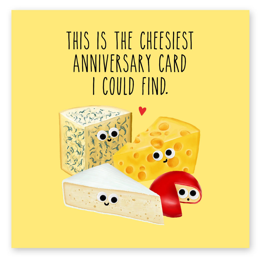 Cheesiest Anniversary Card I Could Find Card