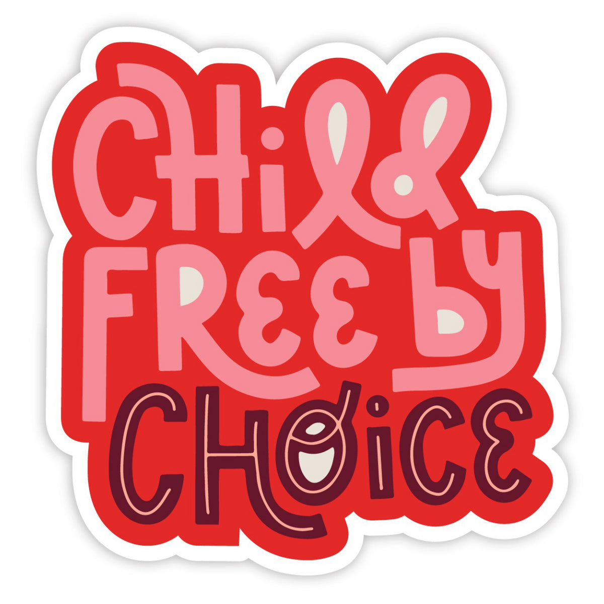 Child Free By Choice Sticker | Twentysome Design – Outer Layer