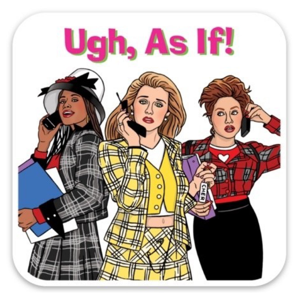 Clueless As If Sticker