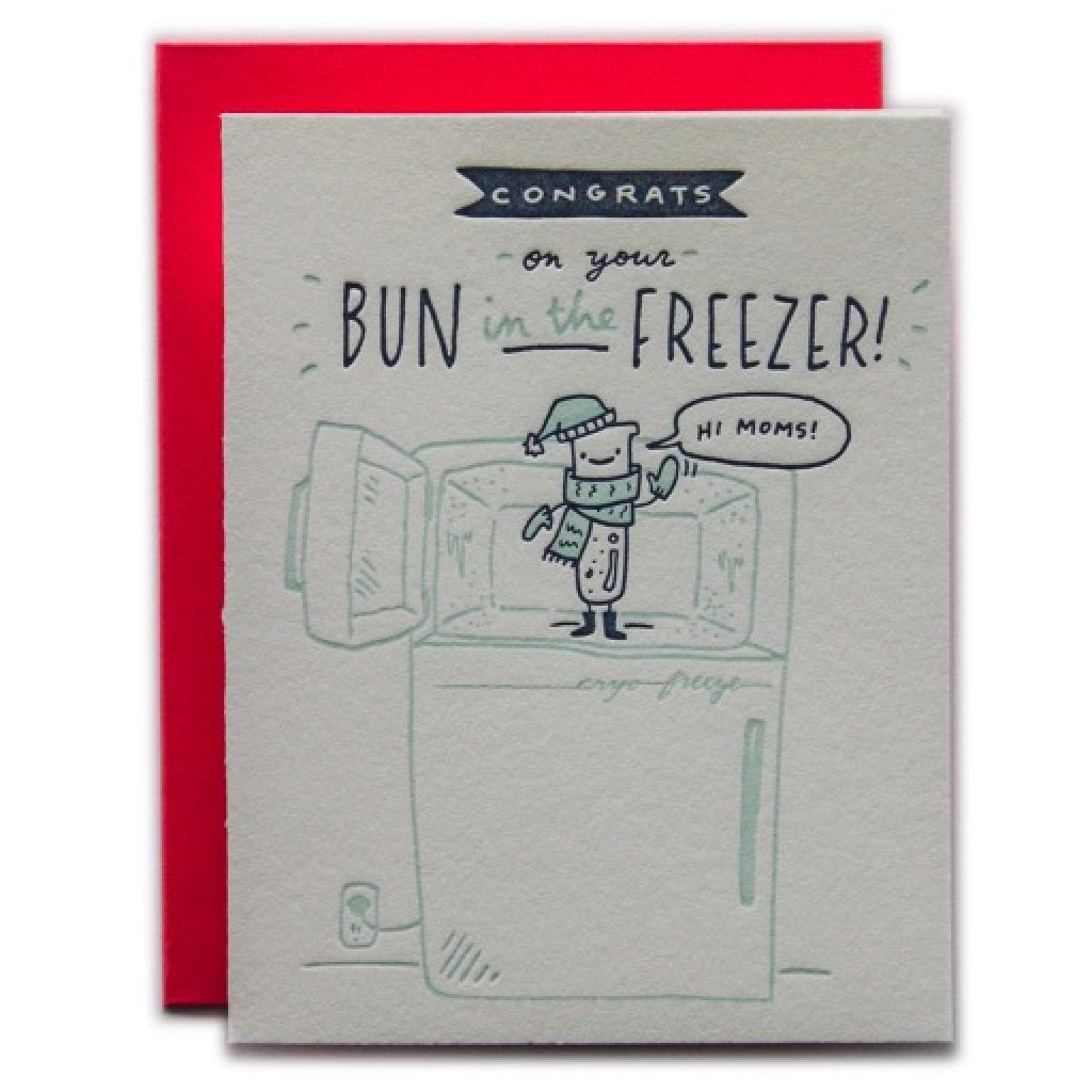 Congrats on Your Bun in the Freezer Baby Card