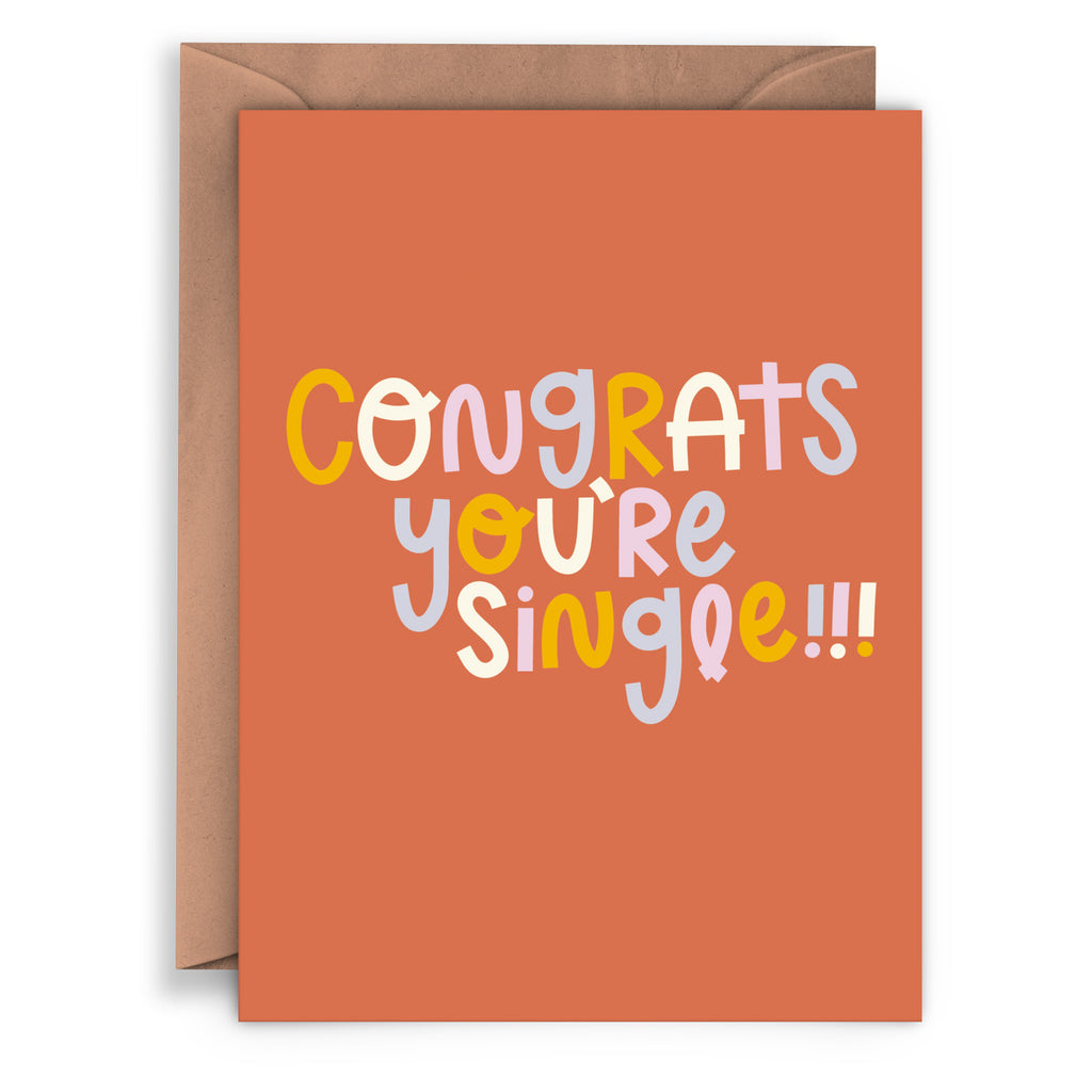 Congrats Youre Single Card