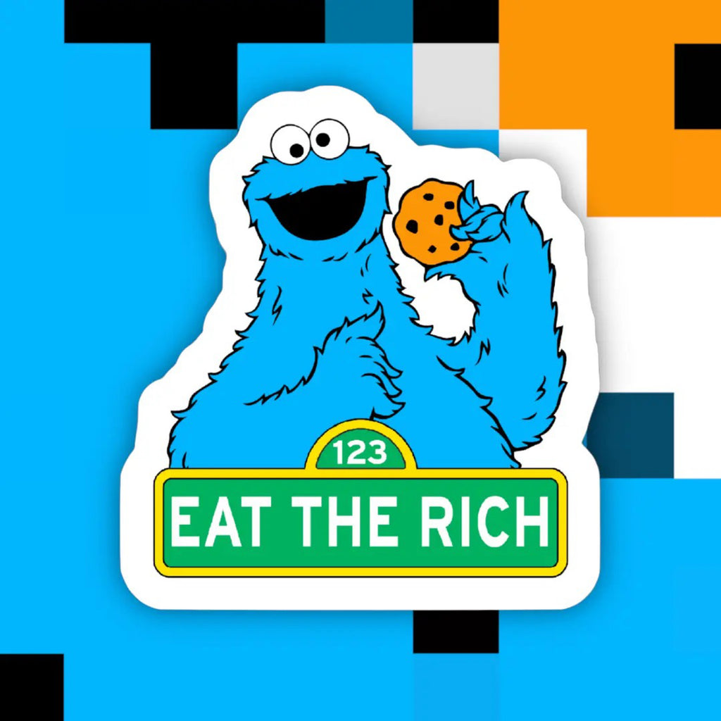Cookie Monster Eat the Rich Sticker.