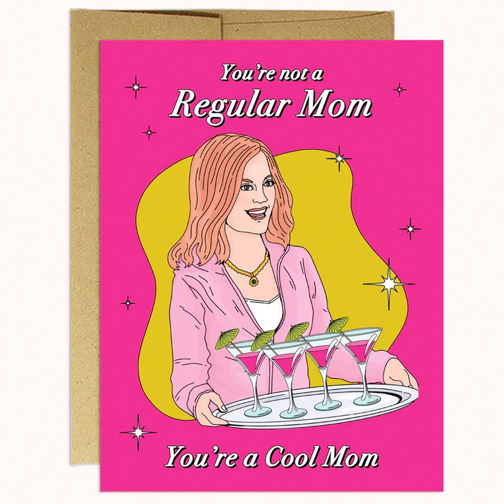 Cool Mom Card.