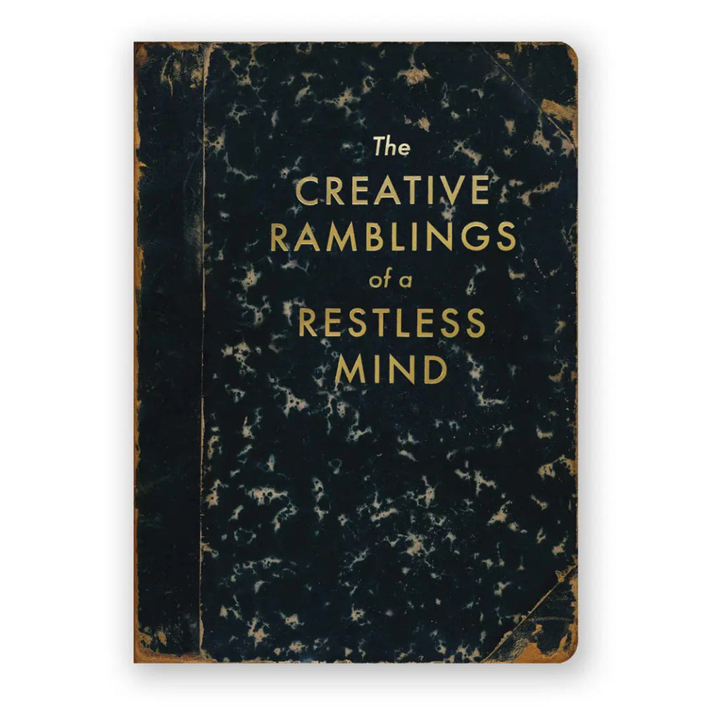 Creative Ramblings of a Restless Mind Journal