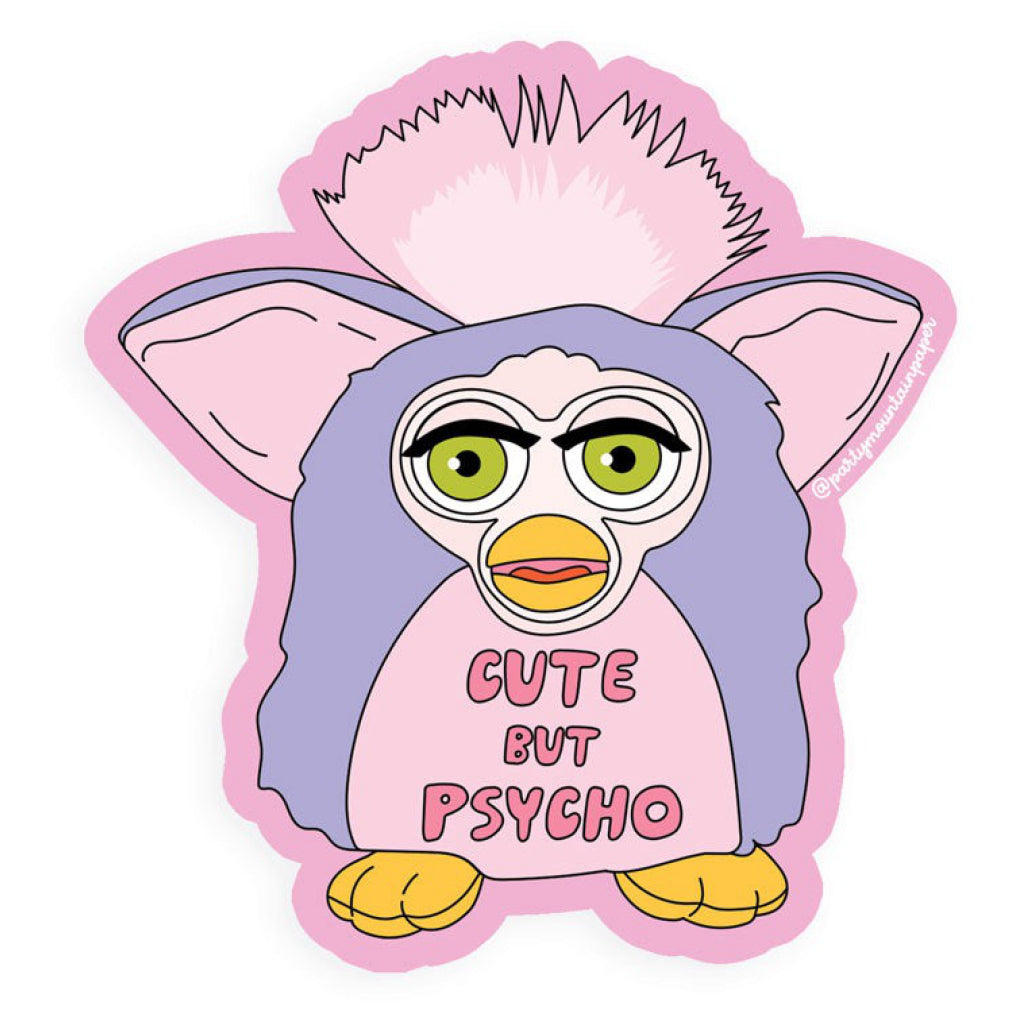 Cute But Psycho Furby Sticker