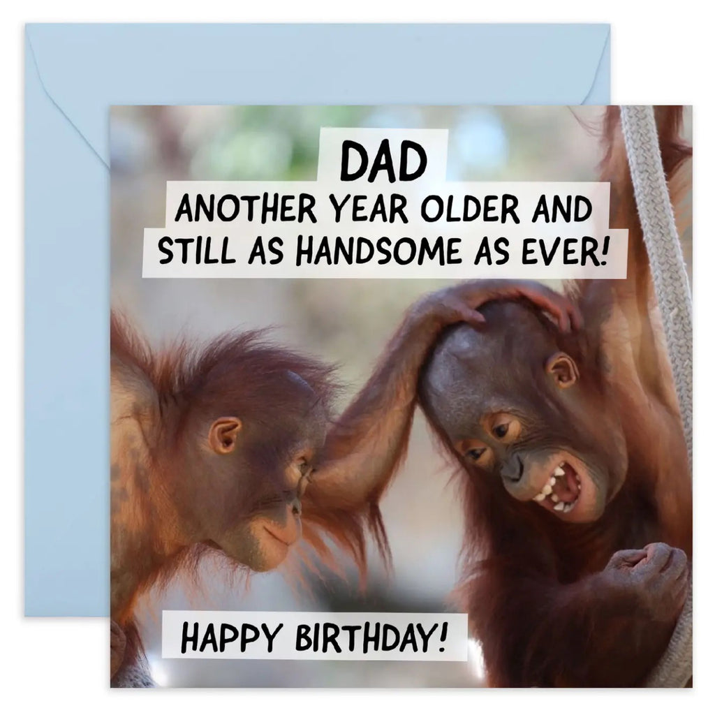 Dad Another Year Older Birthday Card.