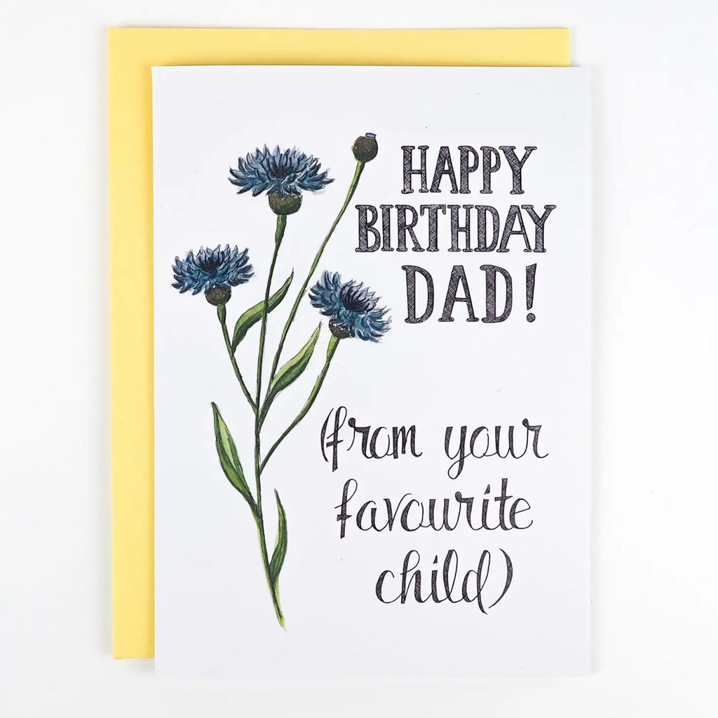 Dad From Your Favourite Child Birthday Card.