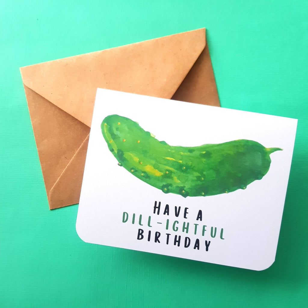 Dill-ightful Birthday Pickle Card